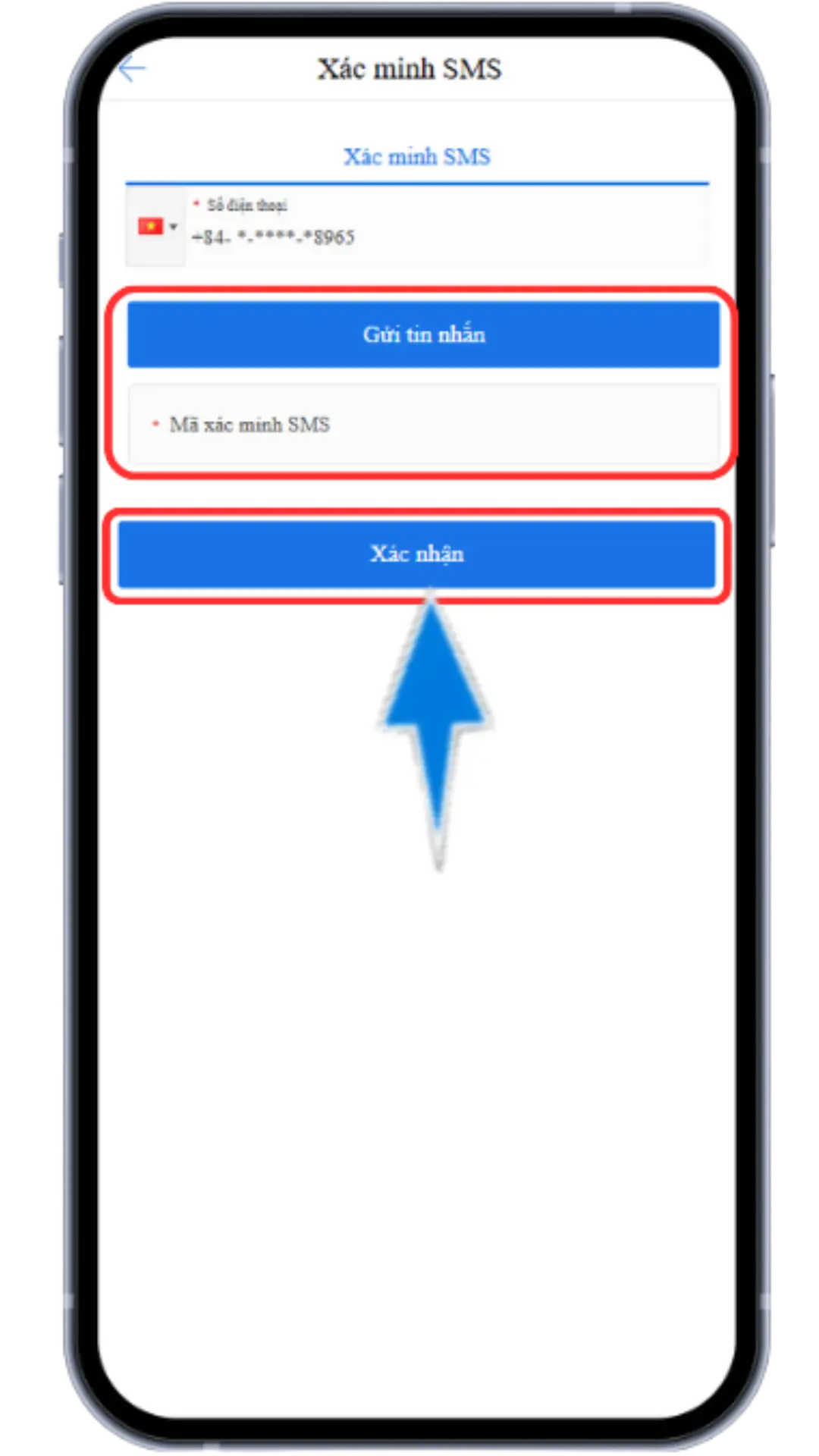 Bước 4 : chọn và mục " Gửi tin nhắn " sau đó nhập mã đã được hệ thống gửi về sim liên kết vời tài khoản chọn " Xác nhận "